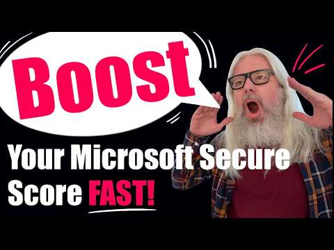 Quickly Enhance Your Microsoft Secure Score: Tips by MVP