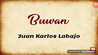 Buwan-Juan Karlos Labajo (Lyrics)