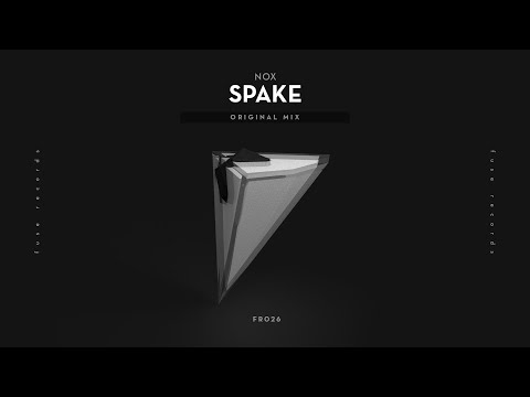 FR026 Nox - Spake (Original Mix)