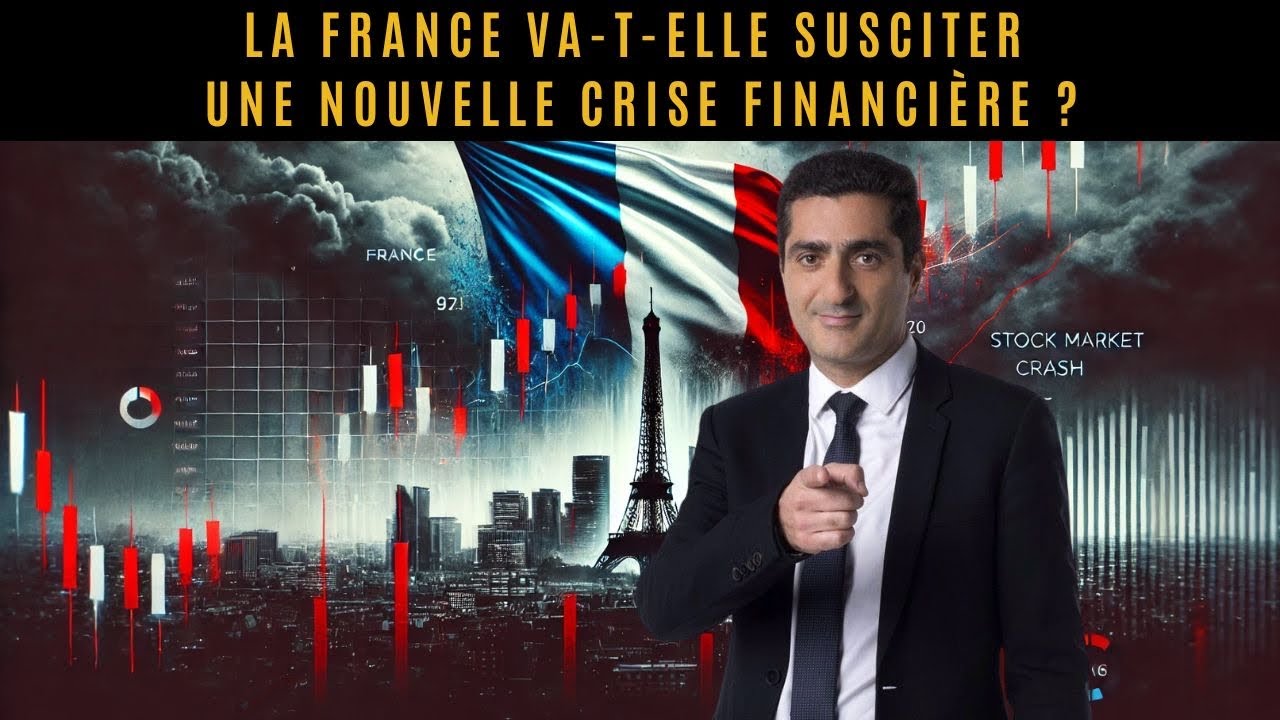 La France va-t-elle susciter une nouvelle crise financière ?