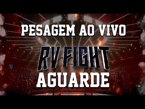Pesagem RV Fight