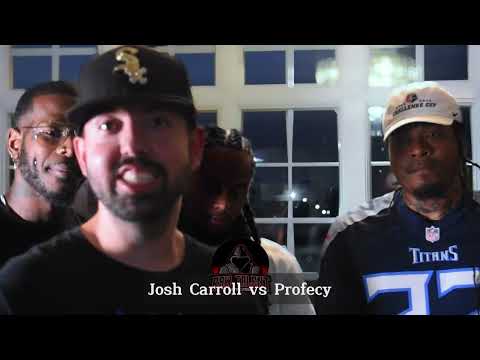 Josh Carroll vs Profecy