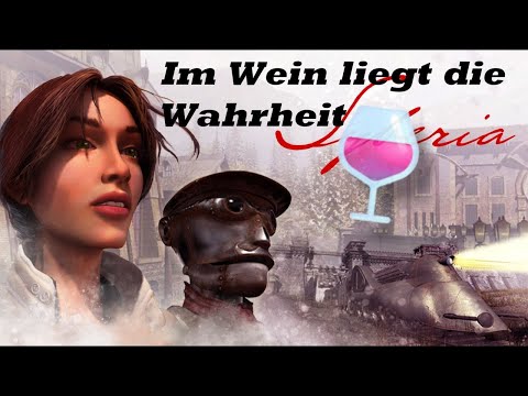 Syberia (2002) | "Im Wein liegt die Wahrheit" | "In vino veritas" 🍷