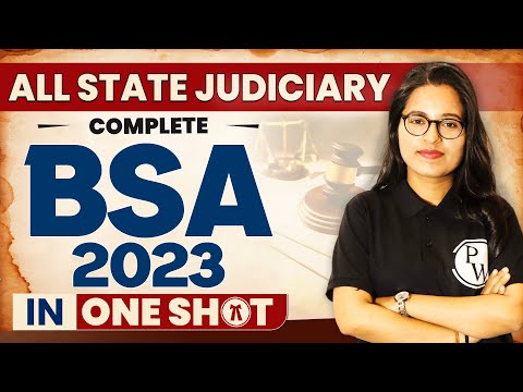 BSA One Shot | BSA for All State Judiciary Exam & AIBE 19 | Bharatiya Sakshya Adhiniyam 2023