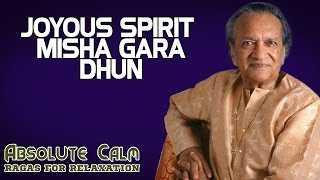 Joyous Spirit - Misha Gara Dhun- Pandit Ravi Shankar ( Album: Ragas For Relaxation, Absolute Calm )