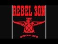 Rebel Son- Drunk Out 