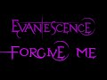 Evanescence-Forgive Me Lyrics (Whisper/Sound ...