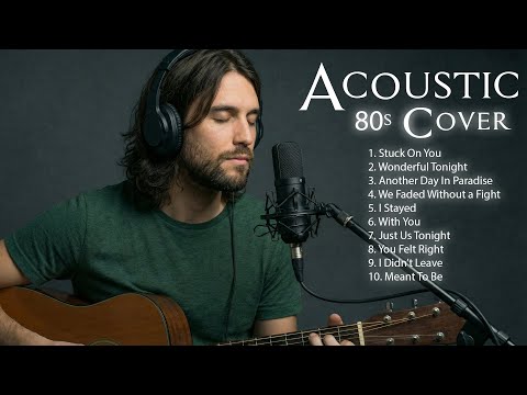 Beautiful 70s 80s 90s Soft Rock Acoustic Covers - Greatest Love Songs Playlist