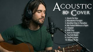 Beautiful 70s 80s 90s Soft Rock Acoustic Covers - Greatest Love Songs Playlist