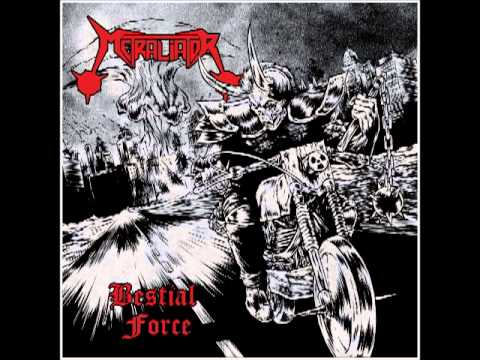 Metraliator - Bestial Force - Bestial Force (2013)
