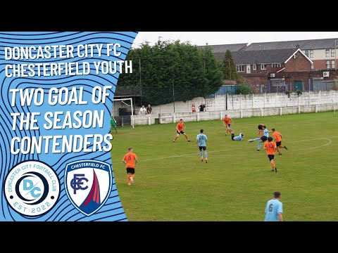 Two Goal of the Season contenders! - Doncaster City FC 3-0 Chesterfield Youth - Non League