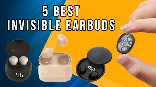 5 Best Invisible Earbuds for 2025