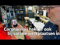 Coronacrisis hakt er ook bij sociale werkplaatsen in