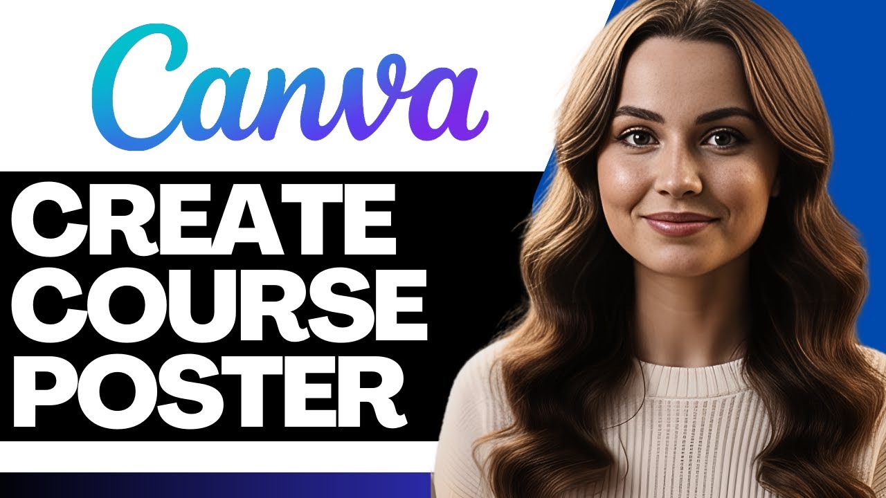 How To Make Poster In Canva For Course 2026 (Step-By-Step)