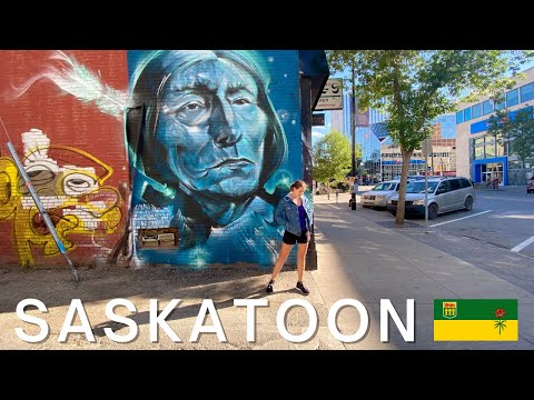 24HRS IN SASKATOON, SK (a very under-rated Canadian city)