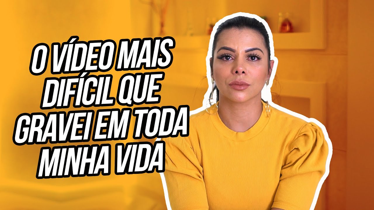 O VÍDEO MAIS DIFÍCIL QUE GRAVEI EM TODA MINHA VIDA