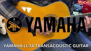 Video thumbnail for Yamaha LL-TA TransAcoustic Guitar Demo at Music World Ipswich by Music World