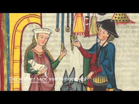 Minnesinger von Wissenlo, 13th c.: Der wahter sanc von minnen wol