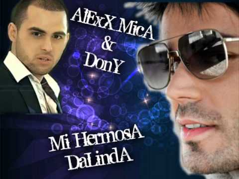 alex mica si dony mi hermosa dalinda