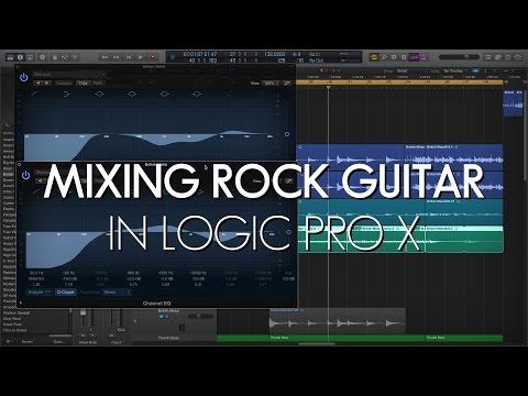 Mixing Rock Guitar in Logic Pro X