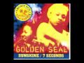 Golden Seal Sunshine 7 Seconds