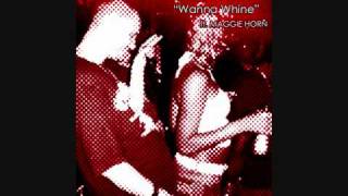 DJ Scottie B - Wanna Whine ft. Maggie Horn