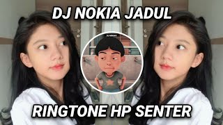 Download lagu DJ NADA DERING NOKIA JADUL RINGTONE HP SENTER ANJ*Y mp3