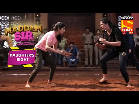 Haseena Malik और Karishma Singh के बीच कौन जीतेगा कुश्ती? | Maddam Sir | Daughter's Right