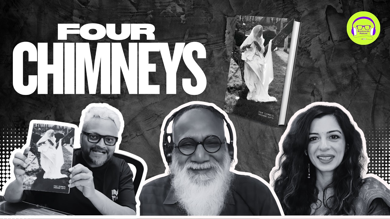Grief, Ghosts & a Dying Elephant | Shashank Gupta on Four Chimneys | Booknerds Podcast