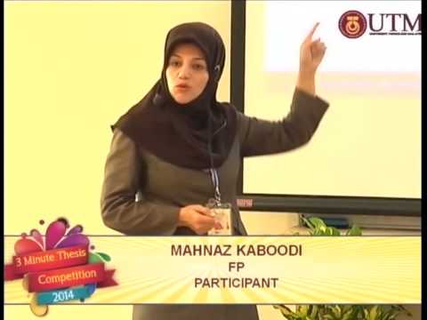 3 Minute Thesis Competition 2014, UTM Mahnaz Kaboodi