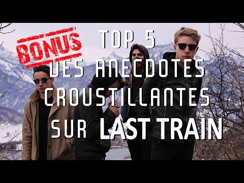 TOP 5 DES ANECDOTES SURPRENANTES SUR LAST TRAIN
