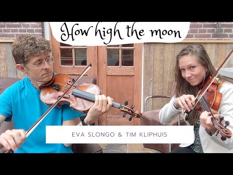 Gypsy jazz violin duet - Tim Kliphuis & Eva Slongo play How high the moon