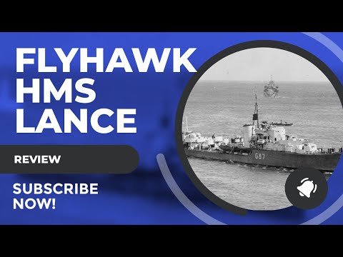 Review Flyhawk 1/700 HMS Lance 1941 Special Edition