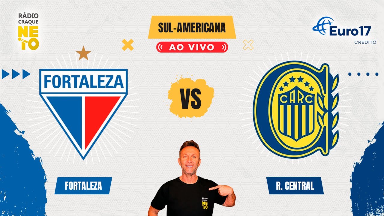 Fortaleza x Rosario Central (ARG) | AO VIVO | Copa Sul-Americana 2024 | Rádio Craque Neto