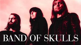 Band Of Skulls - The Devil Takes Care of His Own [Audio Stream]