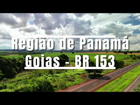 Região de Panamá - Goias - BR 153