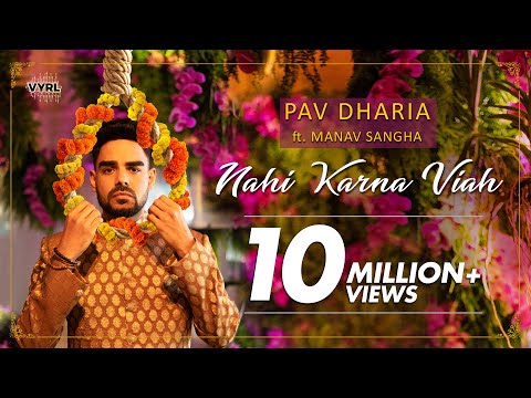 Poster nahi karna viah lyrics – pav dharia, manav