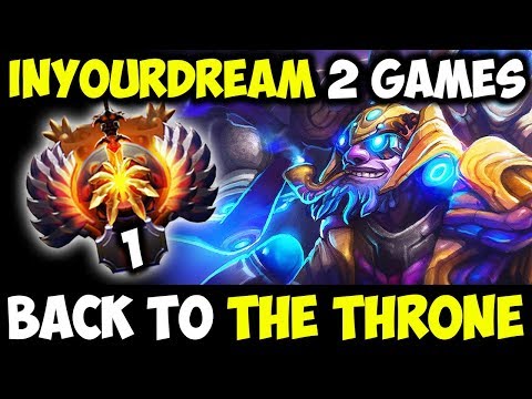 INYOURDREAM Fap Hand Tinker And UnKillable Outworld Devourer 2 Games - BACK TO THE THRONE