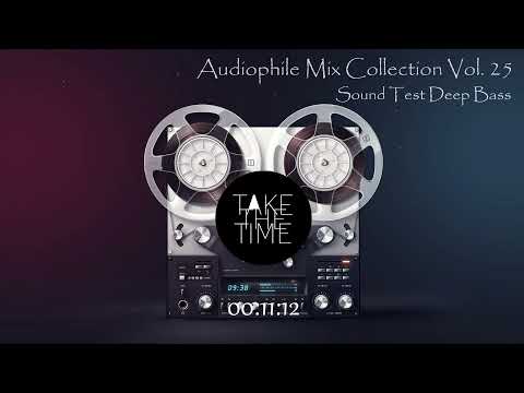 Audiophile Mix Collection Vol. 25 | Sound Test | Deep Bass