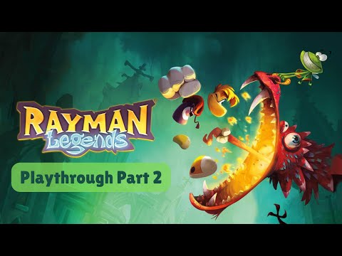 Rayman Legends Playthrough | Part 2 of 4
