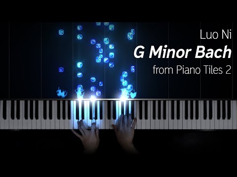 Luo Ni - G Minor Bach (from Piano Tiles 2), piano cover