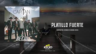 Video thumbnail of "Platillo Fuerte - Recio [El Capitan 2019]"