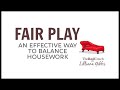 Fair Play - An Effective Way To Balance Housework