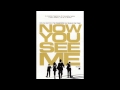 Now You See Me - Theme Song (by Brian Tyler ...