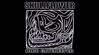 Skullflower - Saturnalia