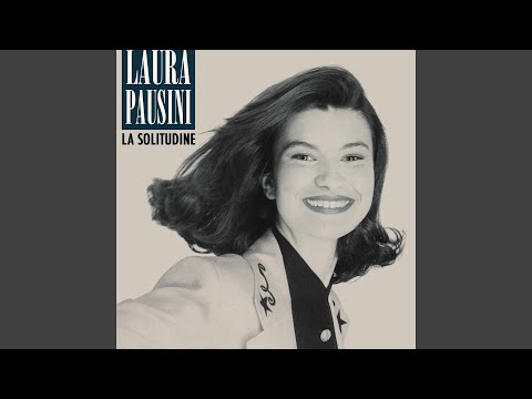 Laura Pausini - La Solitudine (Remastered) [Audio HQ]