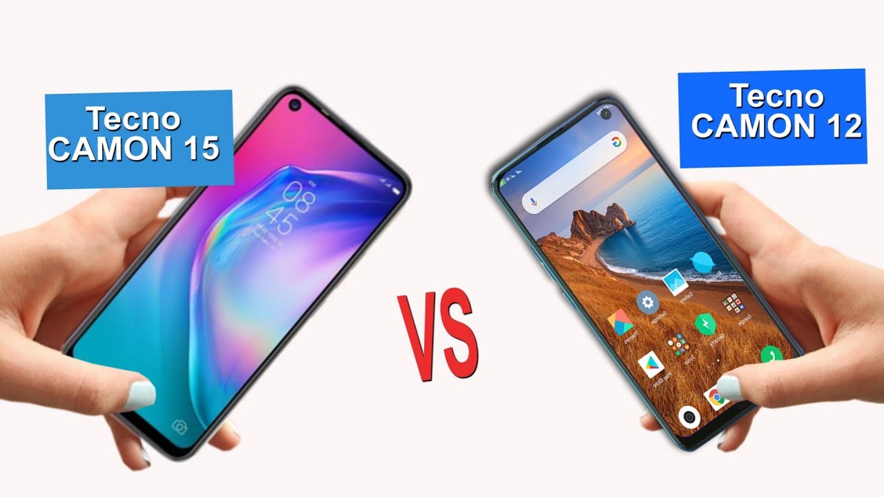 Tecno Camon 15 vs Tecno Camon 12 Air : Which is The Best Budget Phone To Buy?