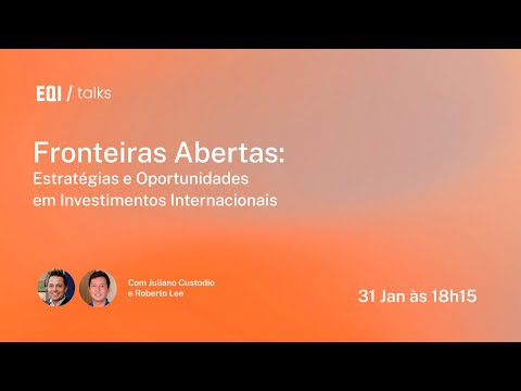 , title : 'Fronteiras Abertas: Estratégias e Oportunidades em Investimentos Internacionais.'