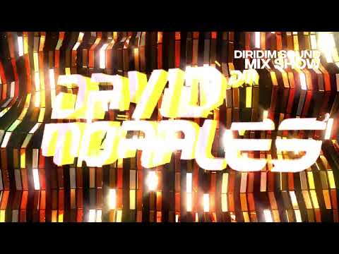 DAVID MORALES DIRIDIM SOUND Mix Show #160