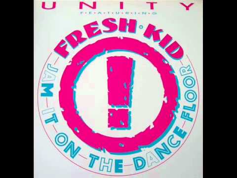Unity Feat. The Fresh Kid - Jam It On The Dance Floor
